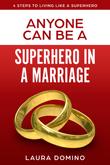 Superhero in a Marriage